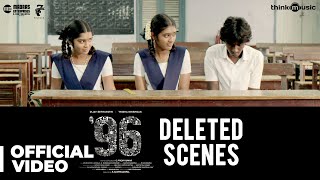 96 Movie - Deleted Scenes | Vijay Sethupathi, Trisha | Govind Vasantha | C. Prem Kumar