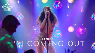 Janice - I'm Coming Out, originally by Diana Ross (Produced by Nile Rodgers)