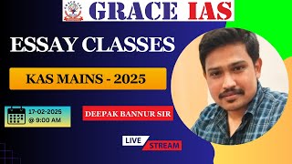 ESSAY CLASSES| KAS MAINS - 2025 | DEEPAK BANNUR SIR