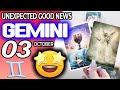 Gemini ♊😃 UNEXPECTED GOOD NEWS😲 horoscope for today OCTOBER 3 2024 ♊ #gemini tarot OCTOBER 3 2024