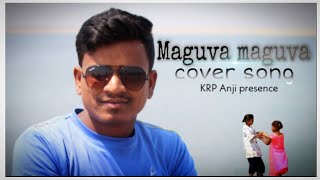 maguva maguva cover song//Director Srikanth//KRP Anji....