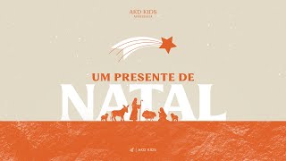 AF Tijuca • Apresentação AKD Kids • 15 Dez | 18h30 • Um Presente de Natal