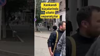 Xankəndidə erməniləri kim silahlandırır?