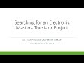 Searching for Electronic Masters Theses or Projects