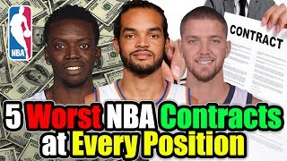 5 Worst NBA Contracts at Every Position