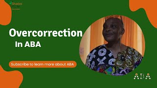 Overcorrection in ABA Explained with Real-Life Example