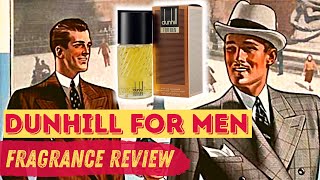 DUNHILL FOR MEN EDT 1934 - FRAGRANCE REVIEW - HOUSE OF DUNHILL