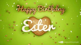 ESTER Birthday Song – Happy Birthday Ester