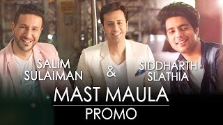 Jammin' - Mast Maula - Official Promo - Siddharth Slathia & Salim Sulaiman #JamminNow