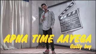 Apna Time Aayega | Gully Boy | Vikas Paudel Choreography