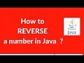 #18 : How to reverse a  number in java | Java programming interview questions