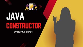 Lecture 2 | part 4 | Constructor Method Java constructor