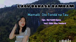 Lagu Bahasa Bambam| Enak Didengar |Cover Eltin Kisa Yuniarti| Mamalli' Dio Tondä'na Tau|Keren