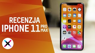 NAJLEPSZY IPHONE WSZECHCZASÓW? | Pełna recenzja Apple iPhone 11 Pro Max