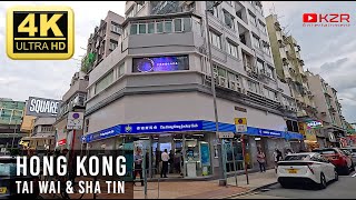 4K Tai Wai Downtown A Driving Tour