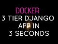 3 tier #django app in 3 seconds with #nginx #postgresql #gunicorn and #docker