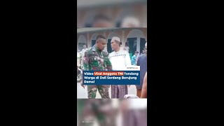 Video Viral Anggota TNI Tendang Warga di Deli Serdang Berujung Damai