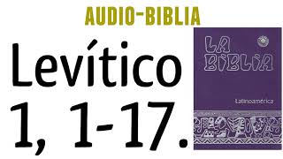 LEVÍTICO 1, 1-17. [BIBLIA CATÓLICA]