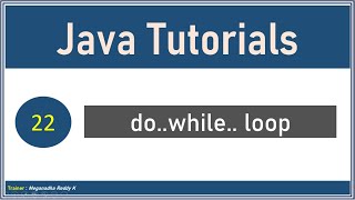 Java Tutorials : do while Loop #22