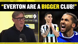 Simon Jordan: Everton are BIGGER than Newcastle United 😲