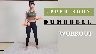 15 MIN DUMBBELL UPPER BODY WORKOUT | Muscle Building
