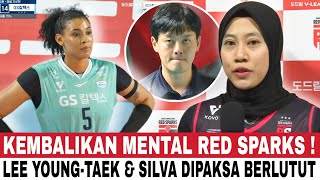 DIPAKSA BERLUTUT‼️MEGAWATI KEMBALIKAN MENTAL RED SPARKS 💥 SILVA \u0026 LEE YOUNG-TAEK TERTUNDUK LESU😱