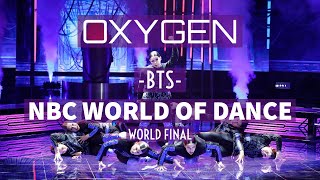 Oxygen - Behind The Scenes - NBC World of Dance | World Final