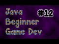 Java Beginner Tutorial - Collisions - Episode 12