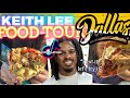 KEITH LEE FOOD TOUR: DALLAS COMPILATION