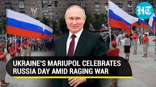 Egg on Zelensky's face? Russia Day Celebrations In Ukraine's Mariupol | Watch
