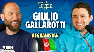 Afghanistan w/ Giulio Gallarotti | You Be Trippin' with Ari Shaffir