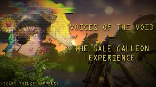 Voices of the Void: The Gale Galleon Experience