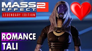 COMMENT AVOIR UNE ROMANCE AVEC TALI - TROPHÉE L'AMOUR II - MASS EFFECT 2 ÉDITION LÉGENDAIRE