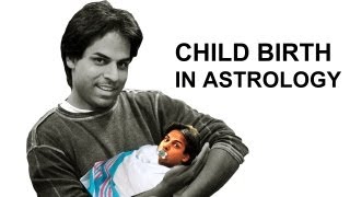 Child birth in Horoscope (Vedic Astrology)