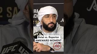 Belal Muhammad vs. Reporter Awkward moment #ufc #mma #belalmuhammad #awkward #AwkwardMoments