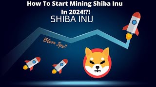 How To Mine Shiba Inu Using Windows | 2024 Guide