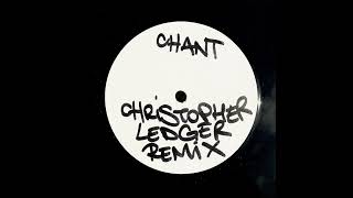 Or:la - Chant (Christopher Ledger Remix)