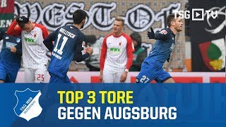 TSG Hoffenheim - Top 3 Tore gegen Augsburg
