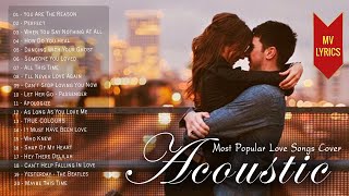 English Love Songs 2021 With Lyrics - Best Acoustic Love Songs Cover Of Popular Songs Of All Time