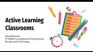 Active Learning Classroom - Kira McDaniel