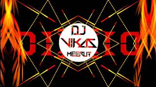 ||DJ VIKAS MEERUT ||🙉 BADE KAAM🐒KA BANDAR🔥 [HARD 🌀REGGITION🌀 MIX] 🎧DJ MANOHAR RAANA MODINAGAR