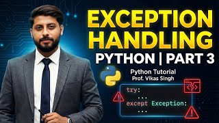 Exception Handling In Python In Hindi - Part 3 | Python Tutorial | Online Transaction | Vikas Singh