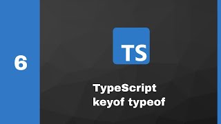 #6 keyof typeof TypeScript, Frontend, Crash Course, Take it easy