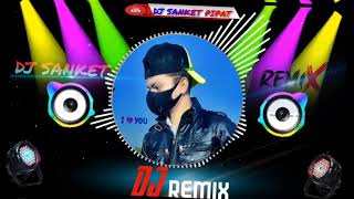 धरती फाड़ DJ COMPETITION REMIX -- (  MIX BY SANKET PIPAT )👑 DJ KING OF PIPAT SANKET 👑🗡️