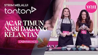 [CLIP] WHI (24 Sep 2024): Cabaran Hos - Acar Timun Nasi Dagang Kelantan | Tonton