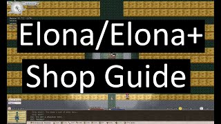 Elona/Elona+ Shop Guide