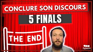 Comment TERMINER un discours ? 5 exemples de FINAL ! 🏁