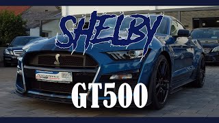 Ford Mustang Shelby GT 500 2021 Performance Blue mit Sound by Performance Classics GmbH