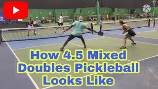 How 4.5 Mixed Doubles Pickleball Looks Like