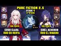 E2 Clara With Herta & E0 Acheron With Himeko (3 Stars) Pure Fiction 4 Honkai Star Rail 2.5